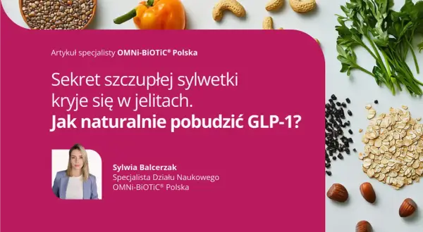 Jak naturalnie pobudzić GLP-1? Artykuł o tym, co to jest GLP-1 i jak wpływa na sylwetkę. Zdjęcie przedstawia składniki zdrowe dla jelit.