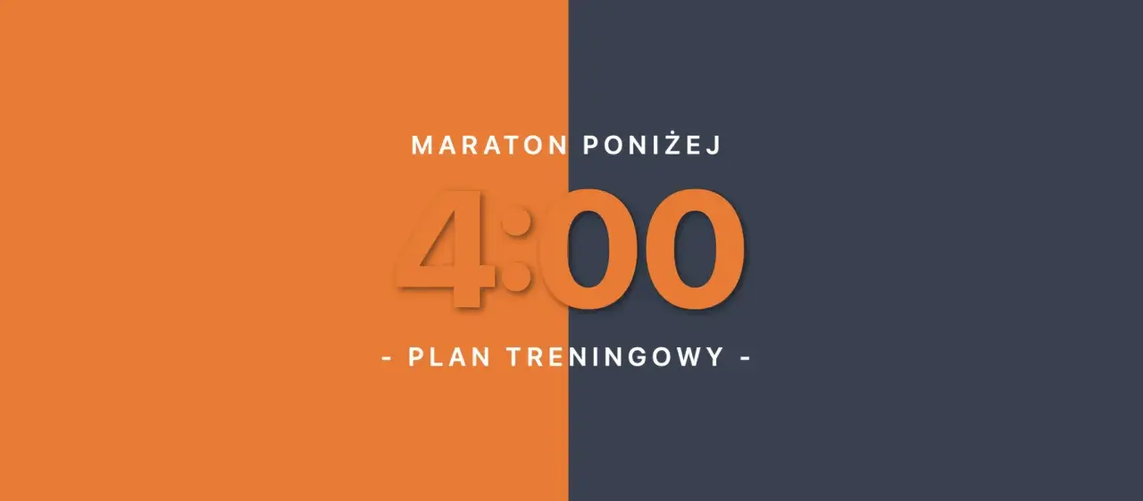 Maraton poniżej 4:00 - plan treningowy. Dowiedz się, jak przygotować się do maratonu i osiągnąć swój cel.