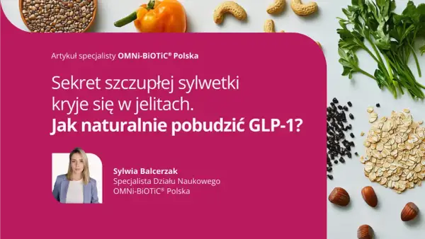 Jak naturalnie pobudzić GLP-1? Artykuł o tym, co to jest GLP-1 i jak wpływa na sylwetkę. Zdjęcie przedstawia składniki zdrowe dla jelit.