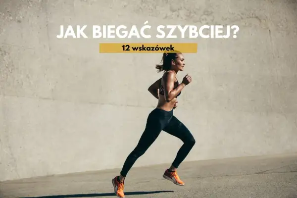 Kobieta biegnie, by dowiedzieć się, jak biegać szybciej. 12 wskazówek dla biegaczy.